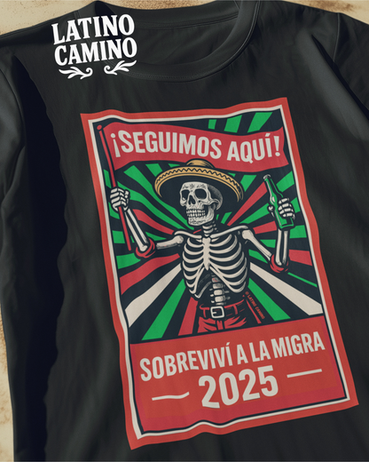 We're Still Here Tshirt