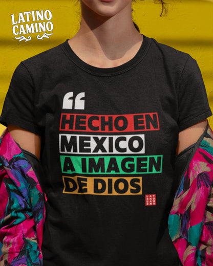 Made in Mexico to the Glory of God Tshirt