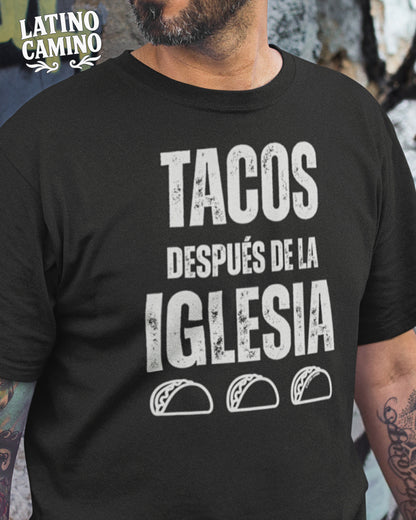Tacos after Church 3 Tacos Tshirt