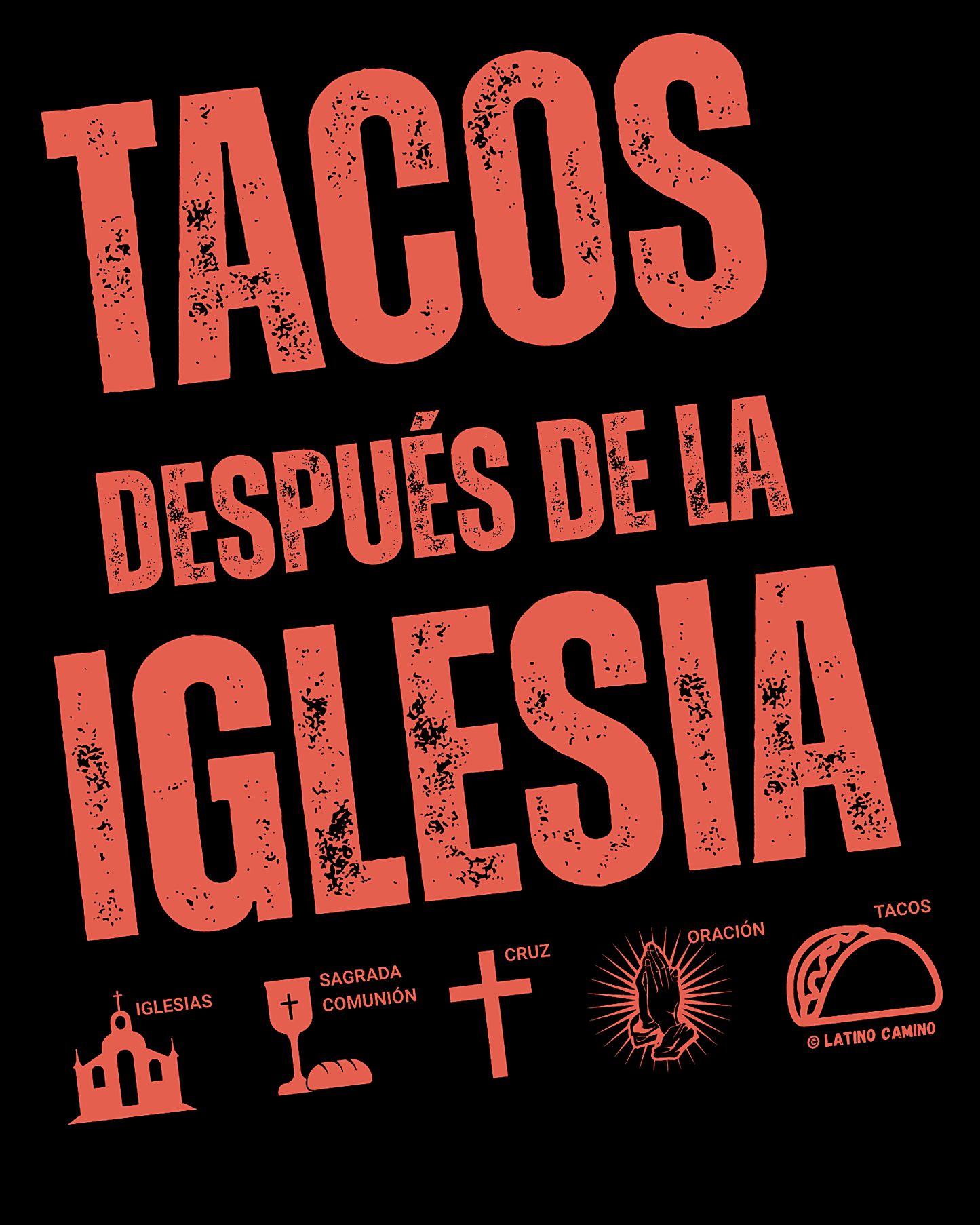 Tacos after Church -  Church Symbols Tshirt