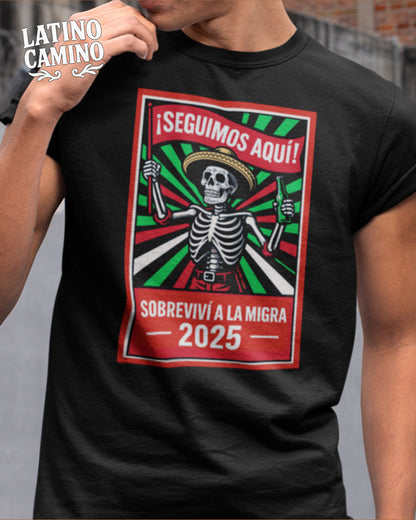 We're Still Here Tshirt